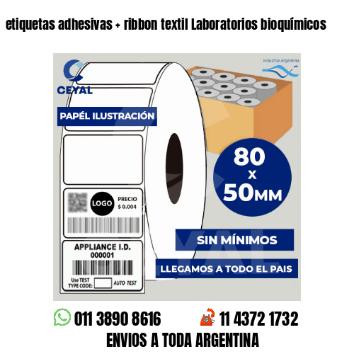 etiquetas adhesivas   ribbon textil Laboratorios bioquímicos