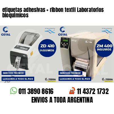 etiquetas adhesivas   ribbon textil Laboratorios bioquímicos