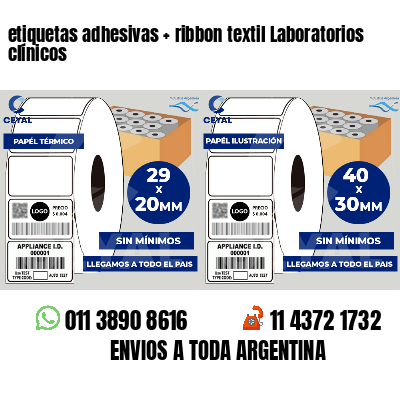 etiquetas adhesivas   ribbon textil Laboratorios clínicos