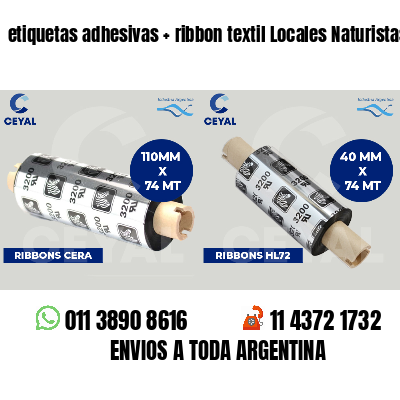 etiquetas adhesivas   ribbon textil Locales Naturistas