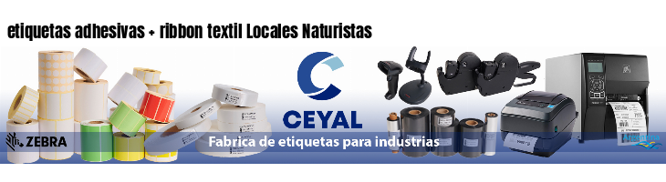 etiquetas adhesivas   ribbon textil Locales Naturistas