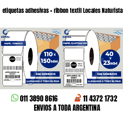 etiquetas adhesivas   ribbon textil Locales Naturistas