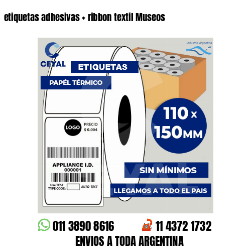 etiquetas adhesivas   ribbon textil Museos