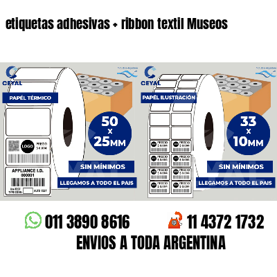etiquetas adhesivas   ribbon textil Museos