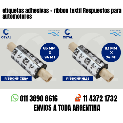 etiquetas adhesivas   ribbon textil Respuestos para automotores