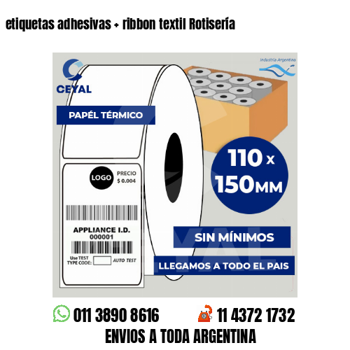etiquetas adhesivas   ribbon textil Rotisería