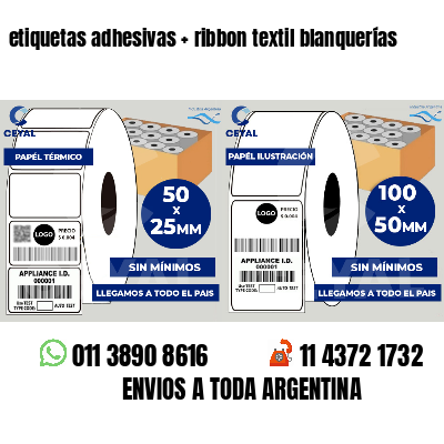 etiquetas adhesivas   ribbon textil blanquerías
