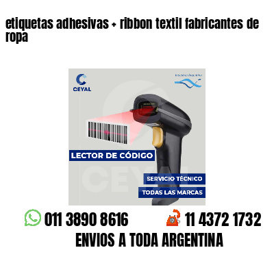 etiquetas adhesivas   ribbon textil fabricantes de ropa