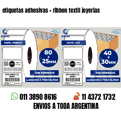 etiquetas adhesivas   ribbon textil joyerias