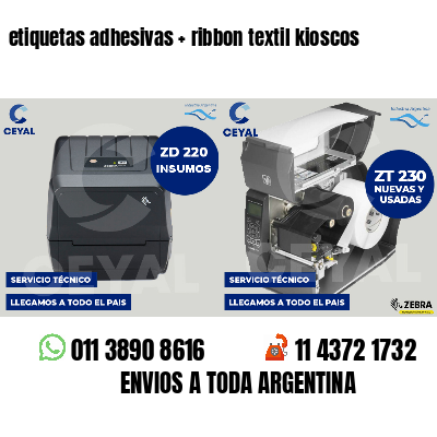 etiquetas adhesivas   ribbon textil kioscos
