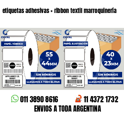 etiquetas adhesivas   ribbon textil marroquinería