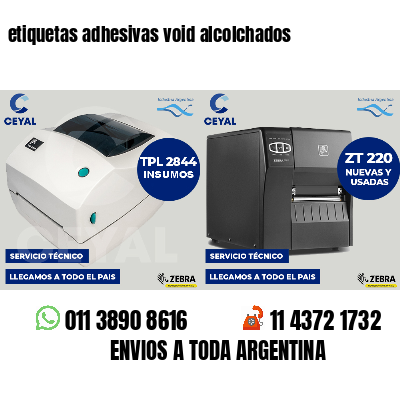 etiquetas adhesivas void alcolchados