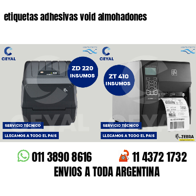 etiquetas adhesivas void almohadones