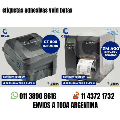etiquetas adhesivas void batas