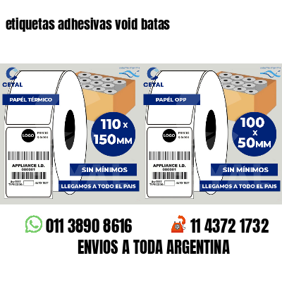 etiquetas adhesivas void batas