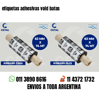 etiquetas adhesivas void batas