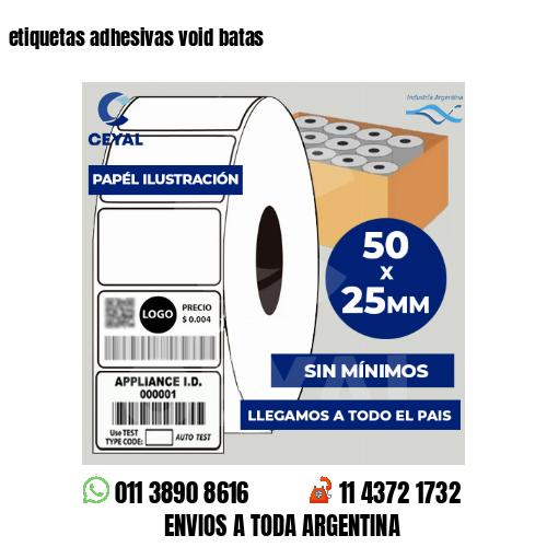 etiquetas adhesivas void batas