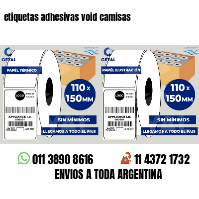 etiquetas adhesivas void camisas