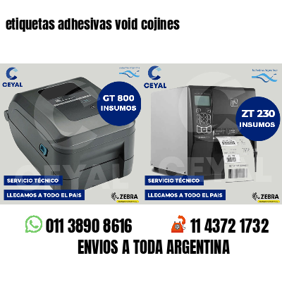 etiquetas adhesivas void cojines