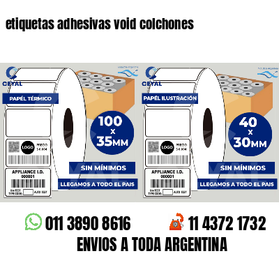 etiquetas adhesivas void colchones