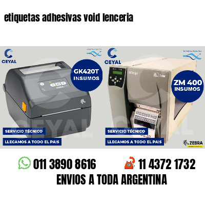 etiquetas adhesivas void lenceria