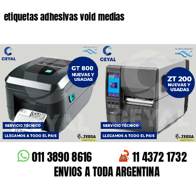 etiquetas adhesivas void medias