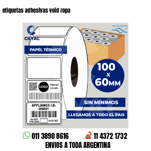 etiquetas adhesivas void ropa