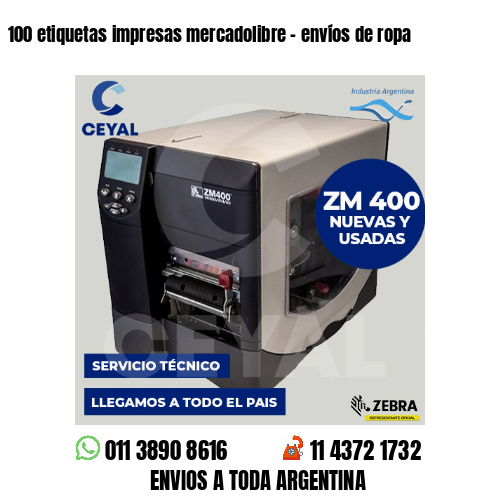100 etiquetas impresas mercadolibre - envíos de ropa