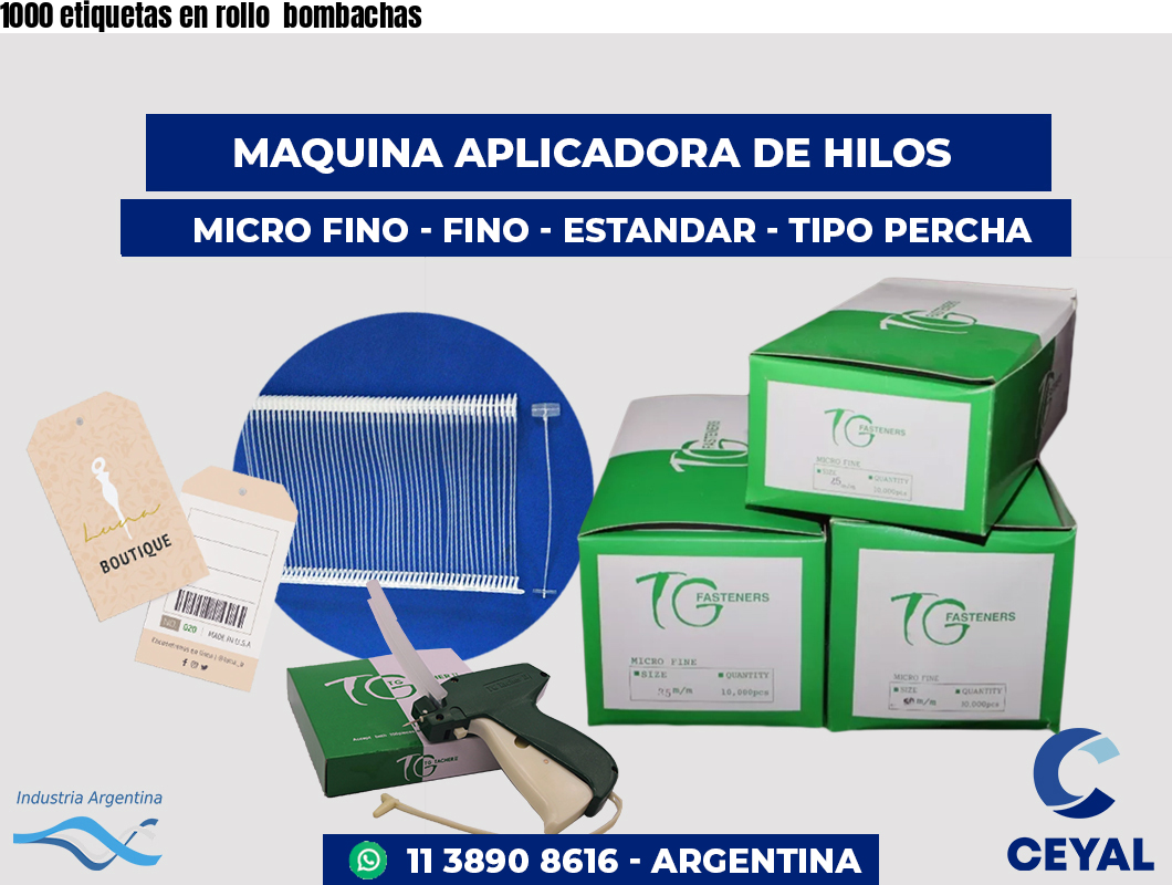 1000 etiquetas en rollo  bombachas