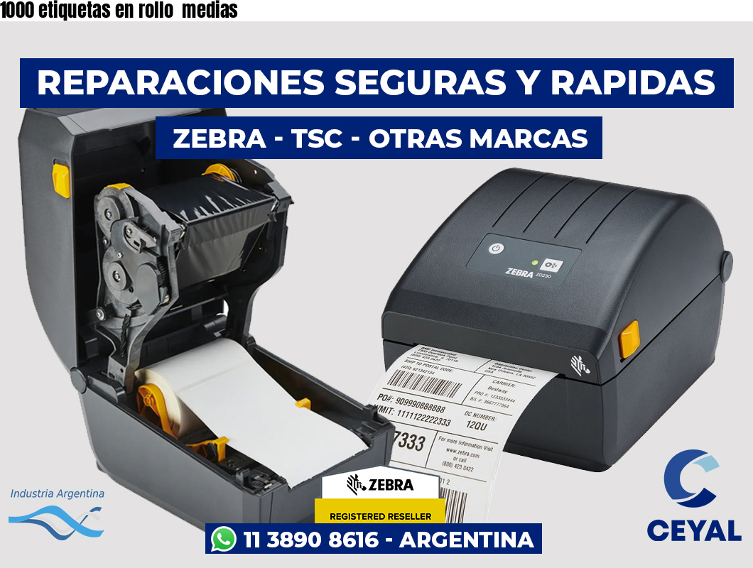 1000 etiquetas en rollo  medias