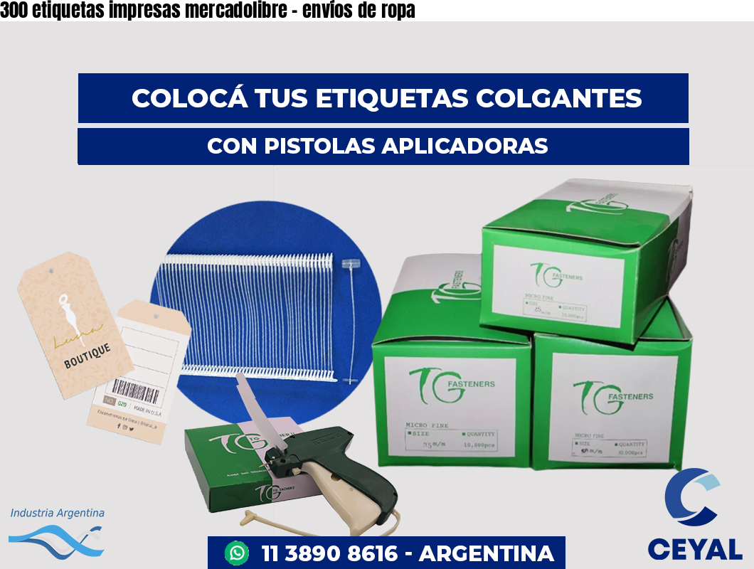 300 etiquetas impresas mercadolibre - envíos de ropa