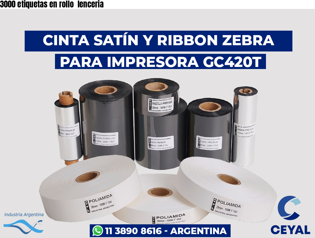 3000 etiquetas en rollo  lenceria