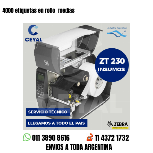 4000 etiquetas en rollo  medias