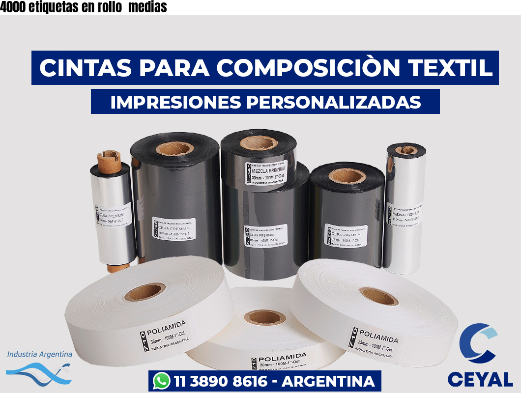 4000 etiquetas en rollo  medias