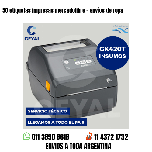 50 etiquetas impresas mercadolibre - envíos de ropa