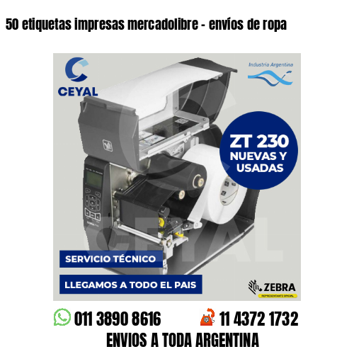 50 etiquetas impresas mercadolibre - envíos de ropa