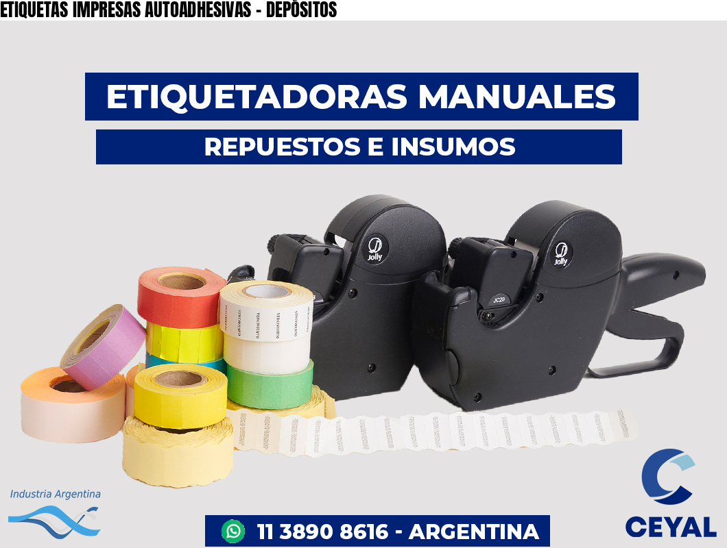 ETIQUETAS IMPRESAS AUTOADHESIVAS - DEPÓSITOS