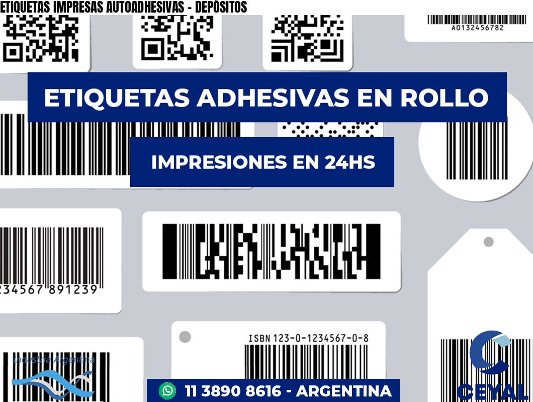 ETIQUETAS IMPRESAS AUTOADHESIVAS – DEPÓSITOS