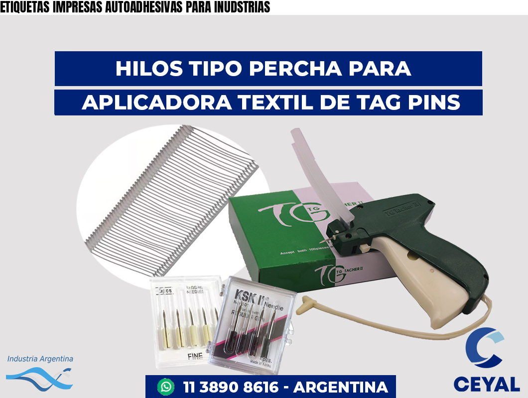 ETIQUETAS IMPRESAS AUTOADHESIVAS PARA INUDSTRIAS