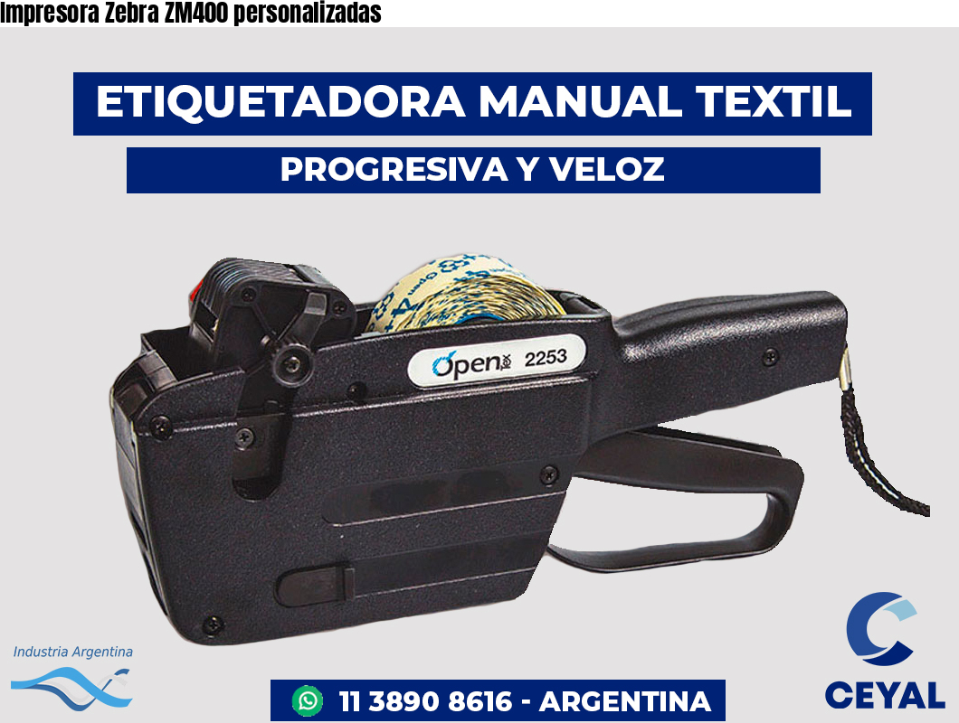 Impresora Zebra ZM400 personalizadas