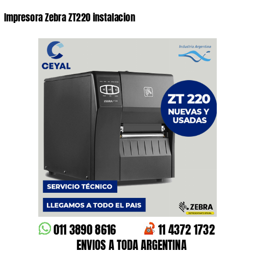 Impresora Zebra ZT220 instalacion