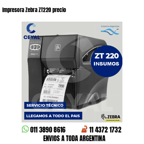 Impresora Zebra ZT220 precio