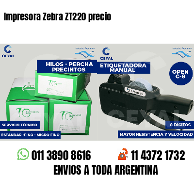 Impresora Zebra ZT220 precio
