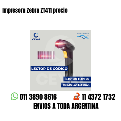 Impresora Zebra ZT411 precio