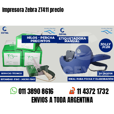 Impresora Zebra ZT411 precio