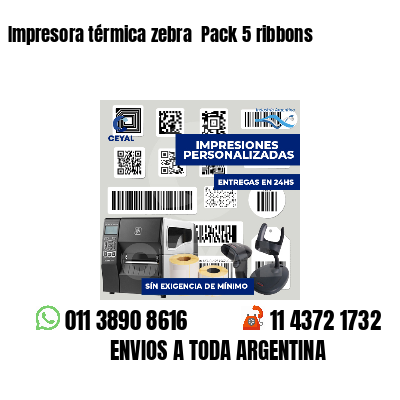 Impresora térmica zebra  Pack 5 ribbons