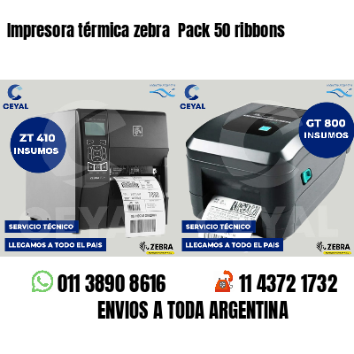 Impresora térmica zebra Pack 50 ribbons