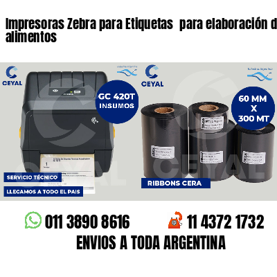 Impresoras Zebra para Etiquetas  para elaboración de alimentos
