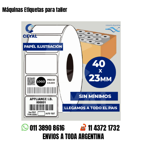 Máquinas Etiquetas para taller