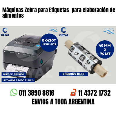 Máquinas Zebra para Etiquetas para elaboración de alimentos